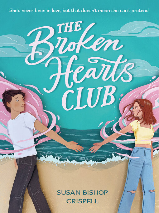 Title details for The Broken Hearts Club by Susan Bishop Crispell - Wait list